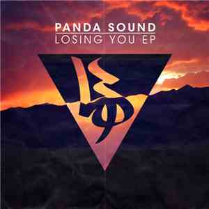 Panda Sound  - Losing You EP