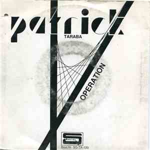 Patrick Taraba - Operation
