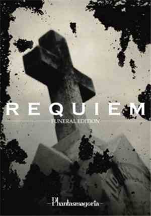 Phantasmagoria  - Requiem～Funeral Edition～