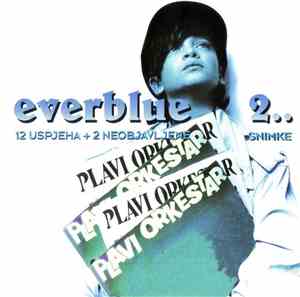 Plavi Orkestar - Everblue 2