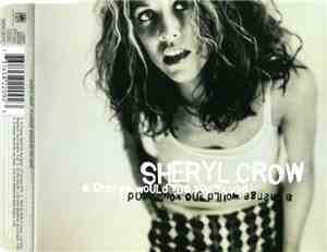 Sheryl Crow - A Change Would Do You Good