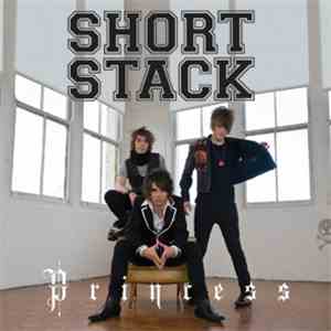 Short Stack - Princess