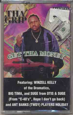 Tha Grip - Get Tha Money