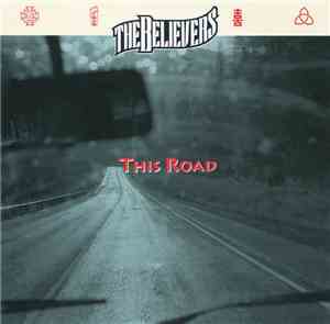 The Believers  - This Road