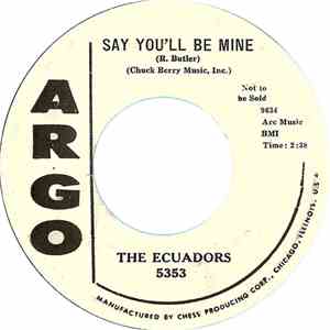 The Ecuadors - Say You'll Be Mine / Let Me Sleep Woman