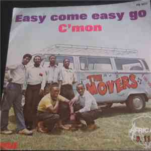 The Movers  - Easy Come Easy Go / C'mon