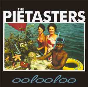 The Pietasters - Oolooloo