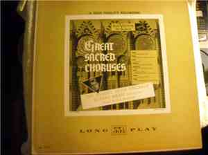 The Robert Shaw Chorale, Robert Shaw, Hugh Porter - Great Sacred Choruses