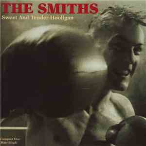 The Smiths - Sweet And Tender Hooligan