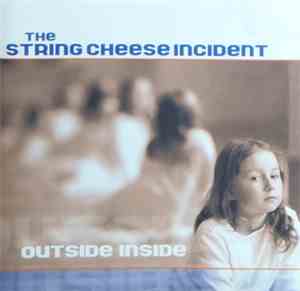The String Cheese Incident - Outside Inside
