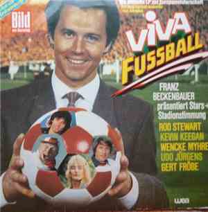 Various - Viva Fussball - Franz Beckenbauer Präsentiert Stars + Stadionstimmung