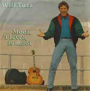Will Tura - Mooi, 'T Leven Is Mooi (Get Me Some Help) / De Kantwerkster