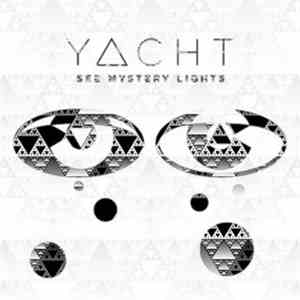 Yacht - See Mystery Lights (Instrumentals)