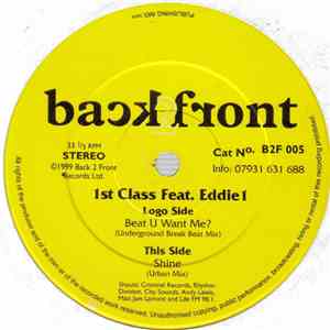 1st Class Feat. Eddie 1 - Beat U Want Me? / Shine