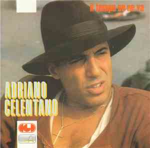 Adriano Celentano - Il Tempo Se Ne Va