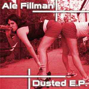 Ale Fillman - Dusted EP