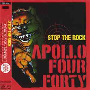 Apollo Four Forty - Stop The Rock