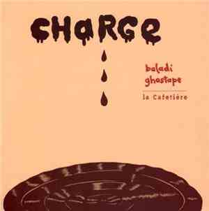 Baladi / Ghostape - Charge