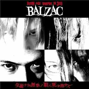 Balzac - 全能ナル無数ノ眼ハ死ヲ指サス