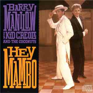 Barry Manilow With Kid Creole And The Coconuts - Hey Mambo