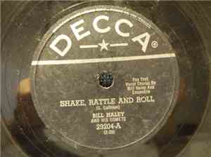 Bill Haley And His Comets - Shake, Rattle And Roll / A. B. C. Boogie