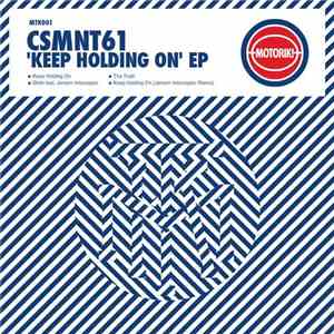 CSMNT61 - Keep Holding On