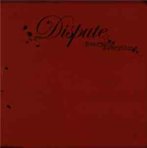Dispute - Everyone Everything