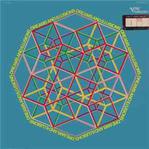 Dreams And Illusions - Dreams And Illusions