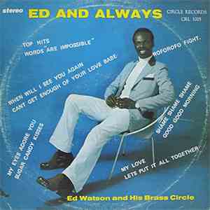 Ed Watson And The Brass Circle - Ed And Always