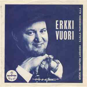 Erkki Vuori - Mökki Maantien Laidassa / Illalla Parvekkeen Alla