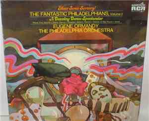 Eugene Ormandy, The Philadelphia Orchestra - The Fantastic Philadelphians, Volume 2