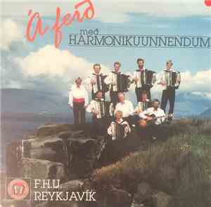 Félag Harmonikkuunnenda - Á Ferð Með Harmonikkuunnendum