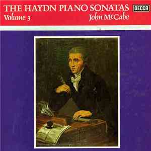 Haydn, John McCabe  - The Haydn Piano Sonatas Volume 3