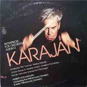 Herbert von Karajan Conducting The Philharmonia Orchestra & Berlin Philarmonic Orchestra - Showpieces For Orchestra, Album 2