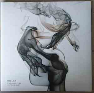 Holst - Chasing The Impossible