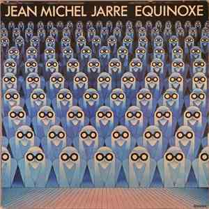 Jean Michel Jarre - Equinoxe