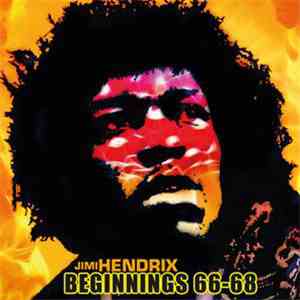Jimi Hendrix - Beginnings 66-68