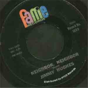 Jimmy Hughes - Neighbor, Neighbor