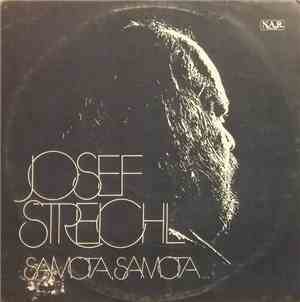 Josef Streichl - Samota, Samota...