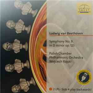 Ludwig van Beethoven, Polish Chamber Philharmonic Orchestra, Wojciech Rajski - Symphony No. 9 in D minor op.125