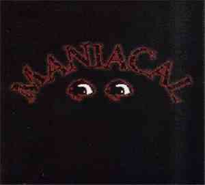 Maniacal - Maniacal