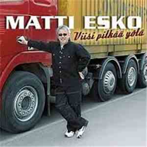 Matti Esko - Viisi Pitkää Yötä