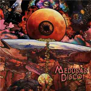 Medusa's Disco - Fruit From A Timeless Planet