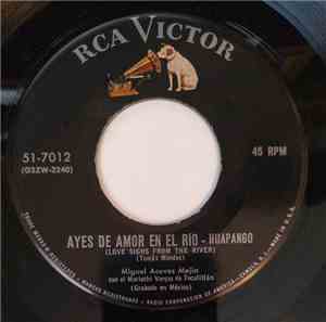 Miguel Aceves Mejia - Ayes De Amor En El Rio