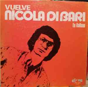Nicola Di Bari - Vuelve En Italiano