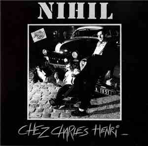 Nihil  - Chez Charles Henri