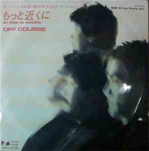 Off Course - もっと近くに (As Close As Possible)