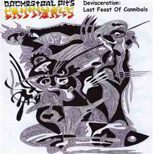 Orchestral Pit's Cannibals - Devisceration: Last Feast Of Cannibals