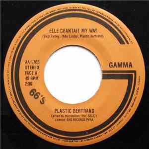 Plastic Bertrand - Elle Chantait My Way
