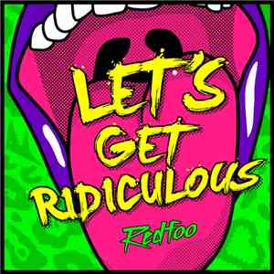 Redfoo - Let's Get Ridiculous